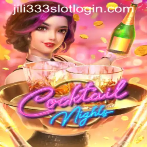 Cocktail Nights: Dive into the Vibrant World of This Jili333 Slot App