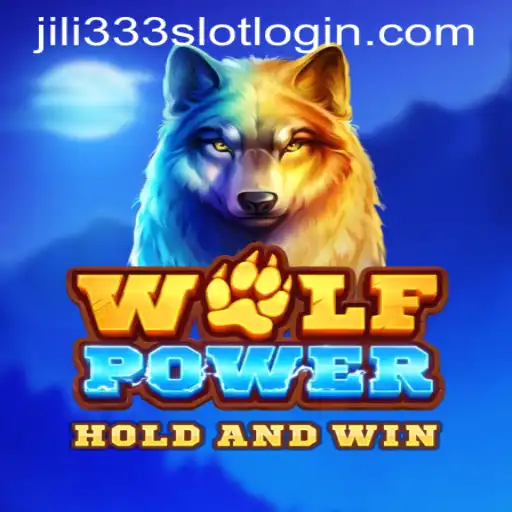 Exploring the Exciting World of WolfPower on Jili333 Slot App
